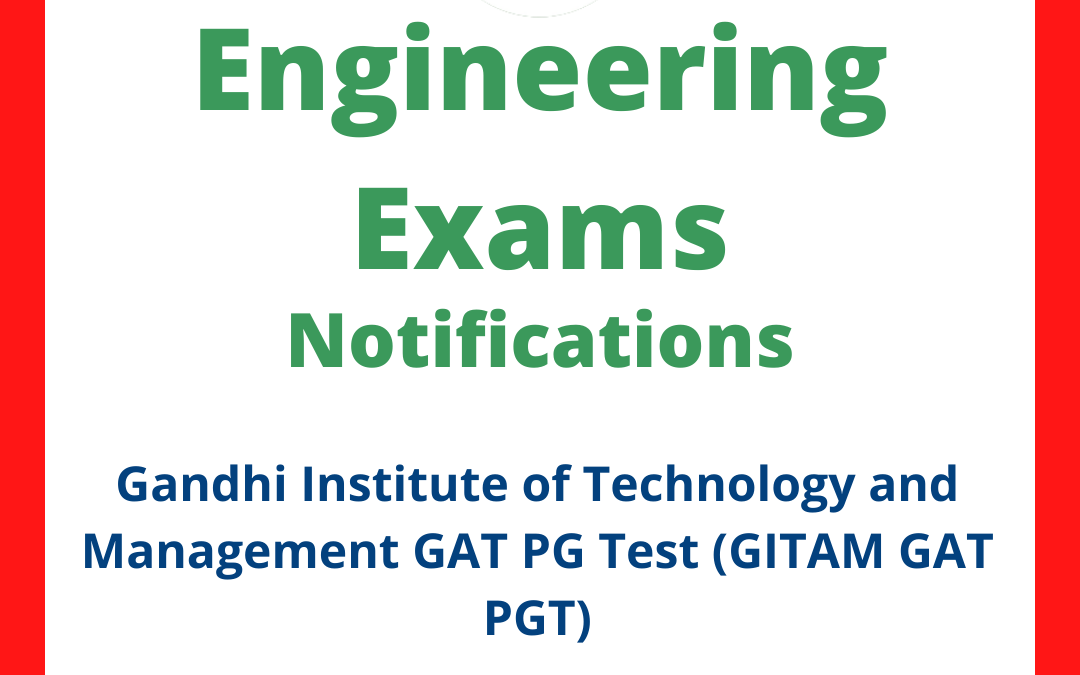 Gandhi Institute of Technology and Management GAT PG Test (GITAM GAT PGT)