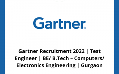 Gartner Recruitment 2022 | Test Engineer | BE/ B.Tech – Computers/ Electronics Engineering | Gurgaon