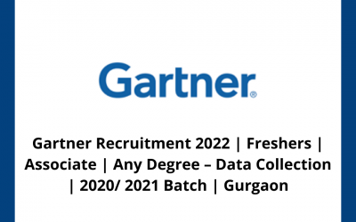 Gartner Recruitment 2022 | Freshers | Associate | Any Degree – Data Collection | 2020/ 2021 Batch | Gurgaon