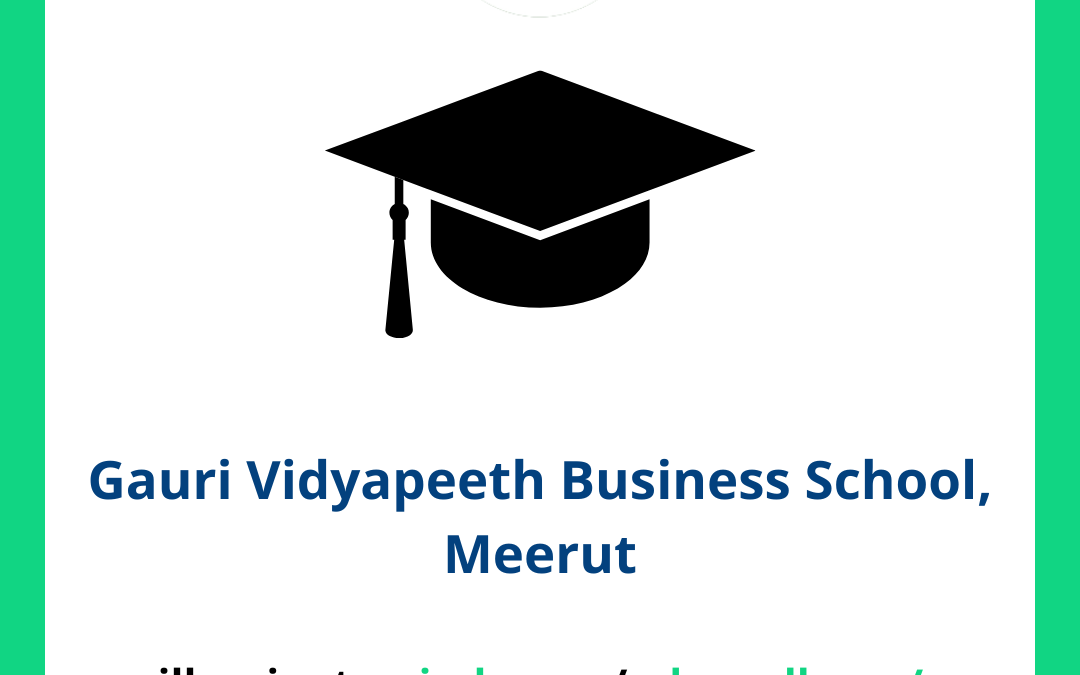 Gauri Vidyapeeth Business School, Meerut