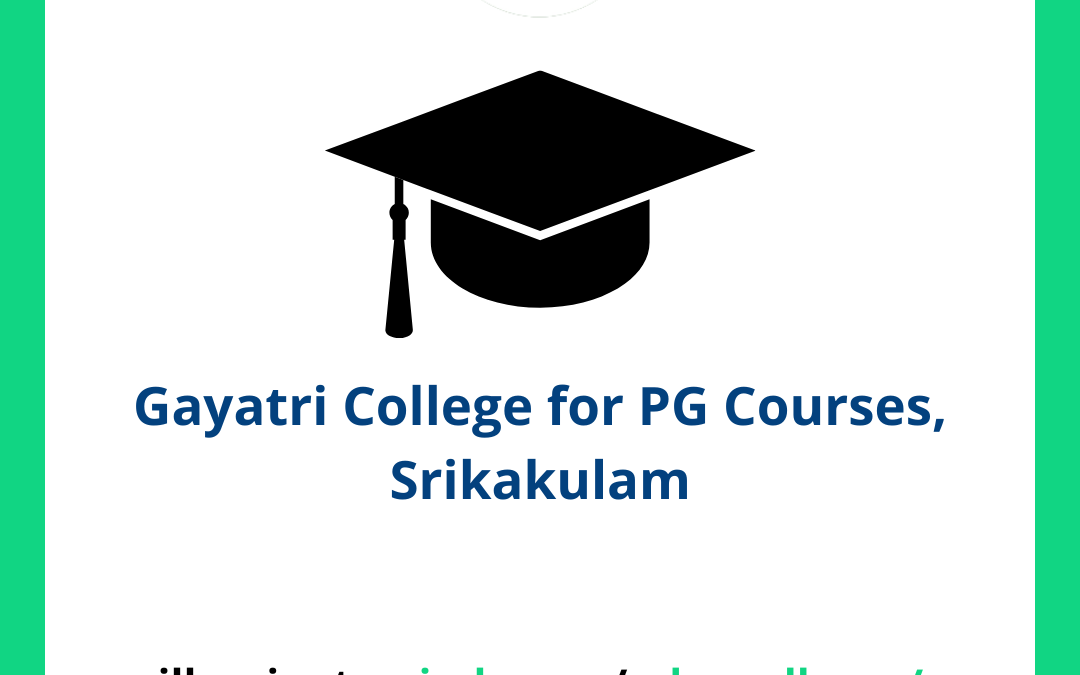 Gayatri College for PG Courses, Srikakulam