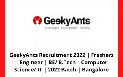 GeekyAnts Recruitment 2022 | Freshers | Engineer | BE/ B.Tech – Computer Science/ IT | 2022 Batch | Bangalore