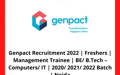 Genpact Recruitment 2022 | Freshers | Management Trainee | BE/ B.Tech – Computers/ IT | 2020/ 2021/ 2022 Batch | Noida