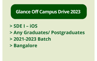 Glance Off Campus Drive 2023 | SDE I – iOS | Any Graduates/ Postgraduates | 2021-2023 Batch | Bangalore