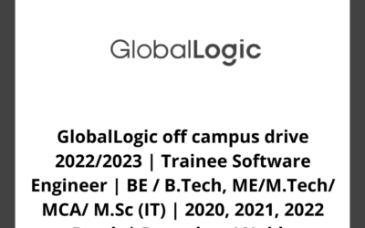 GlobalLogic off campus drive 2022/2023 | Trainee Software Engineer | BE / B.Tech, ME/M.Tech/ MCA/ M.Sc (IT) | 2020, 2021, 2022 Batch | Bangalore/ Noida