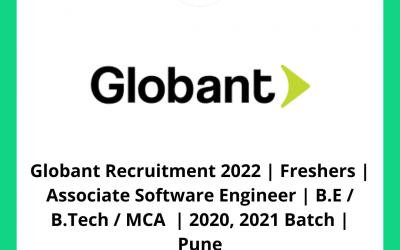 Globant Recruitment 2022 | Freshers | Associate Software Engineer | B.E / B.Tech / MCA  | 2020, 2021 Batch | Pune