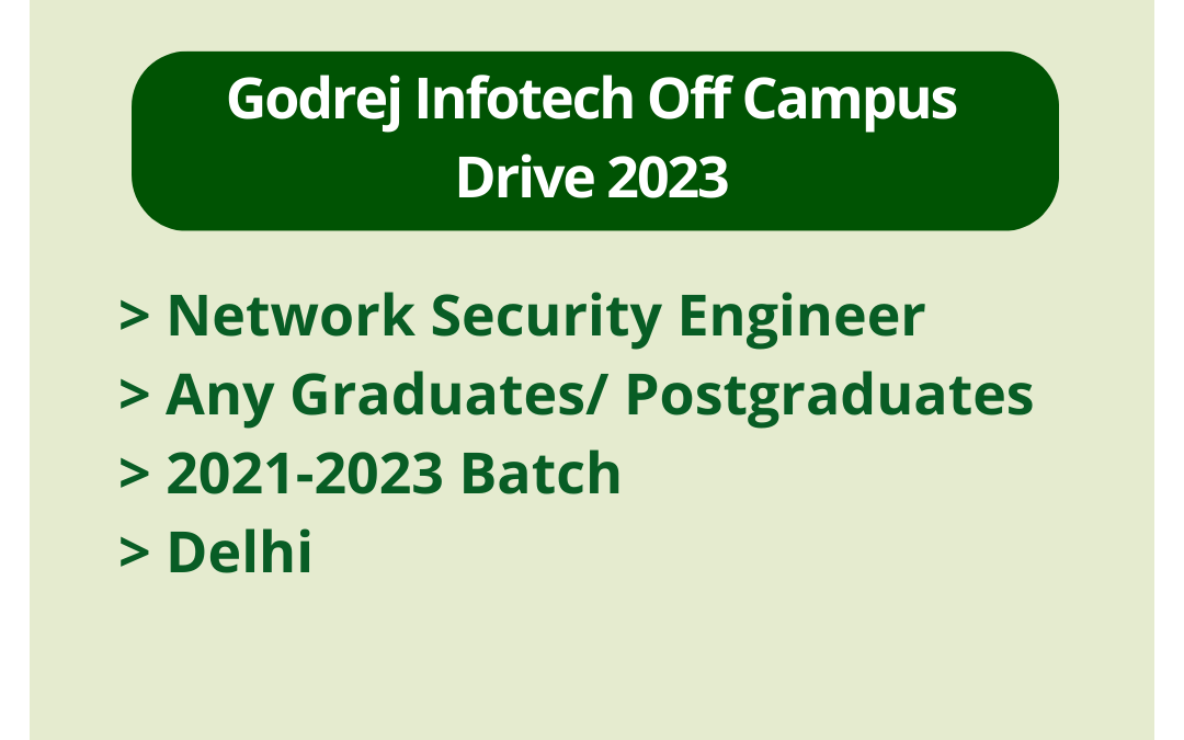 Godrej Infotech Off Campus Drive 2023