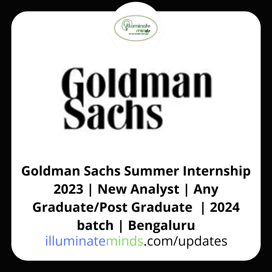 Goldman Sachs Summer Internship 2023 New Analyst Any Graduate/Post
