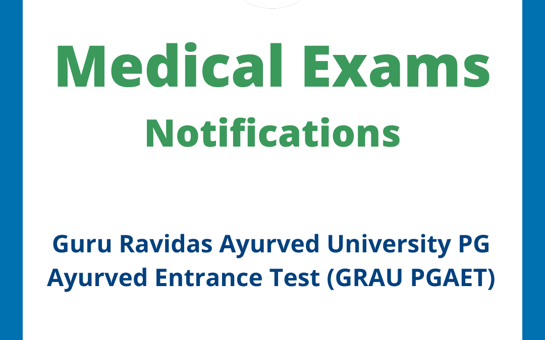 Guru Ravidas Ayurved University PG Ayurved Entrance Test (GRAU PGAET)