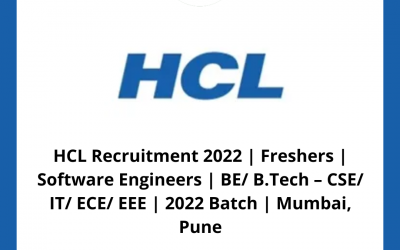 HCL Recruitment 2022 | Freshers | Software Engineers | BE/ B.Tech – CSE/ IT/ ECE/ EEE | 2022 Batch | Mumbai, Pune