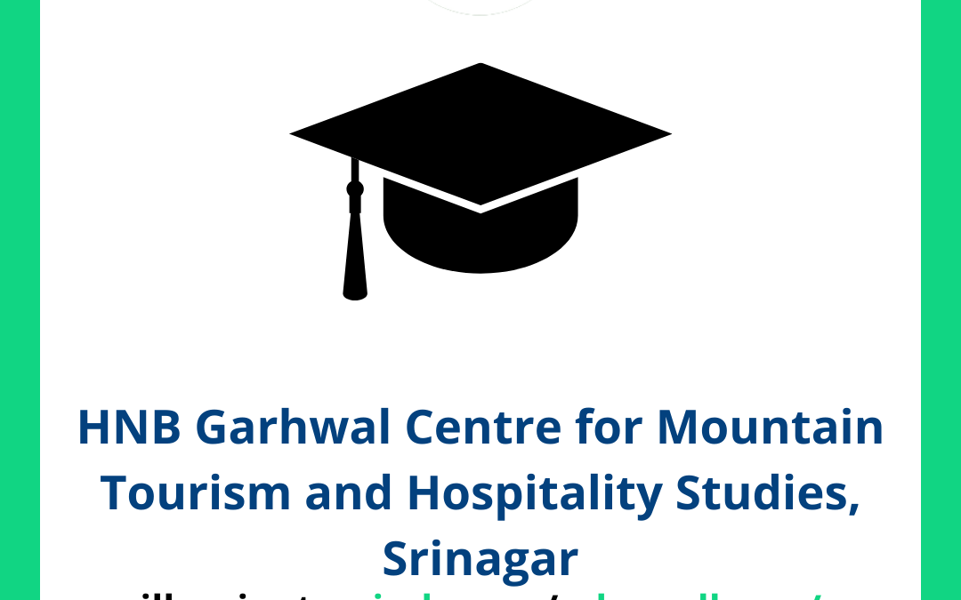 HNB Garhwal Centre for Mountain Tourism and Hospitality Studies CMTHS, Srinagar