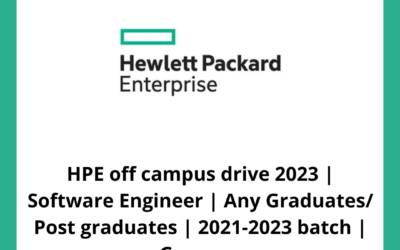 HPE off campus drive 2023 | Software Engineer | Any Graduates/ Post graduates | 2021-2023 batch | Gurgaon