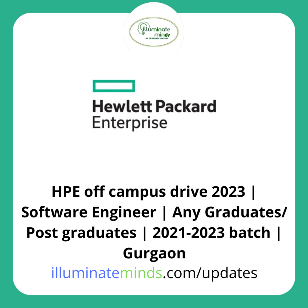 HPE off campus drive 2023 | Software Engineer | Any Graduates/ Post ...