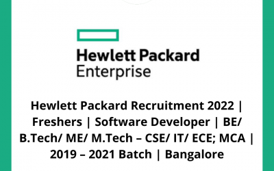 Hewlett Packard Recruitment 2022 | Freshers | Software Developer | BE/ B.Tech/ ME/ M.Tech – CSE/ IT/ ECE; MCA | 2019 – 2021 Batch | Bangalore