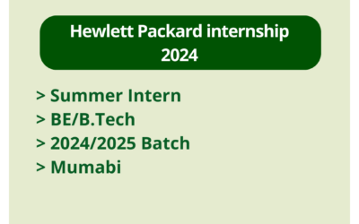 Hewlett Packard internship 2024 | Summer Intern | BE/B.Tech | 2024/2025 Batch | Mumbai