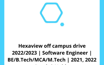 Hexaview off campus drive 2022/2023 | Software Engineer | BE/B.Tech/MCA/M.Tech | 2021, 2022 Batch | Noida
