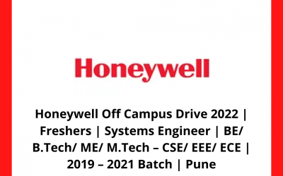 Honeywell Off Campus Drive 2022 | Freshers | Systems Engineer | BE/ B.Tech/ ME/ M.Tech – CSE/ EEE/ ECE | 2019 – 2021 Batch | Pune