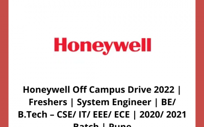 Honeywell Off Campus Drive 2022 | Freshers | System Engineer | BE/ B.Tech – CSE/ IT/ EEE/ ECE | 2020/ 2021 Batch | Pune
