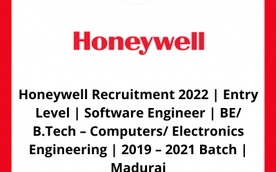 Honeywell Recruitment 2022 | Entry Level | Software Engineer | BE/ B.Tech – Computers/ Electronics Engineering | 2019 – 2021 Batch | Madurai