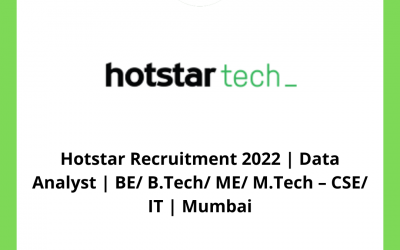 Hotstar Recruitment 2022 | Data Analyst | BE/ B.Tech/ ME/ M.Tech – CSE/ IT | Mumbai