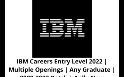 IBM Careers Entry Level 2022 | Multiple Openings | Any Graduate | 2020-2023 Batch | Aplly Now