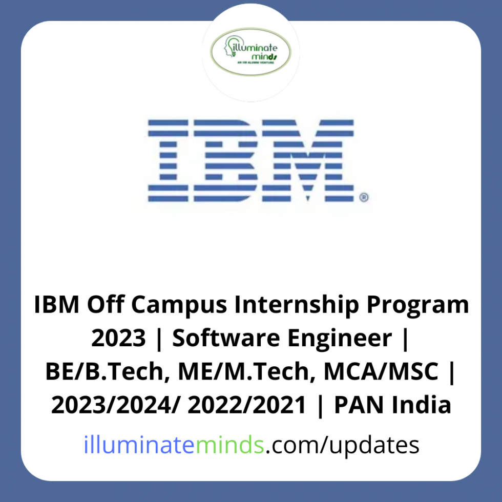 IBM Off Campus Internship Program 2023 Software Engineer BE/B.Tech