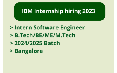 IBM Internship hiring 2023 | Intern Software Engineer | B.Tech/BE/ME/M.Tech | 2024/2025 Batch | Bangalore