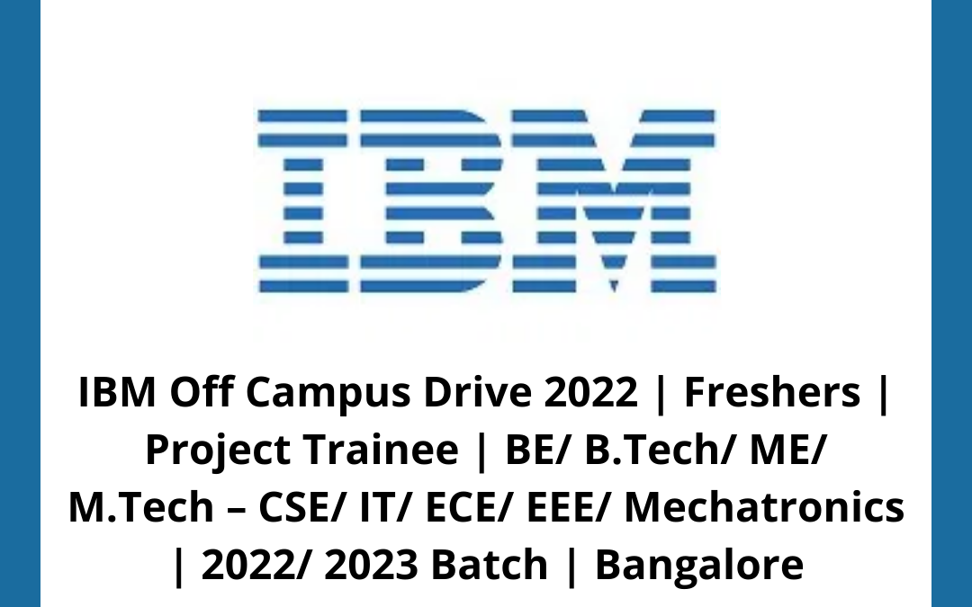 IBM Off Campus Drive 2022