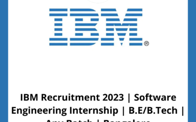 IBM Recruitment 2023 | Software Engineering Internship | B.E/B.Tech | Any Batch | Bangalore