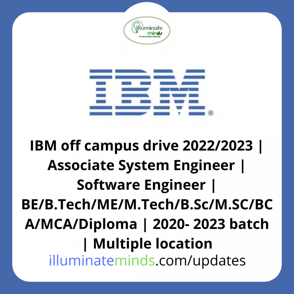 IBM off campus drive 2022/2023 Associate System Engineer Software