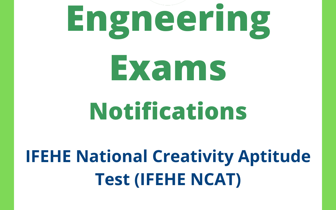 IFEHE National Creativity Aptitude Test (IFEHE NCAT)