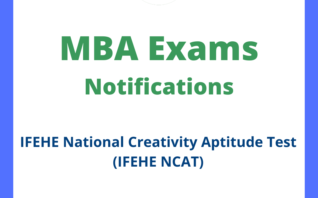 IFEHE National Creativity Aptitude Test (IFEHE NCAT)