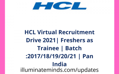 HCL Virtual Recruitment Drive 2021| Freshers as Trainee | Batch :2017/18/19/20/21 | Pan India | Off Campus