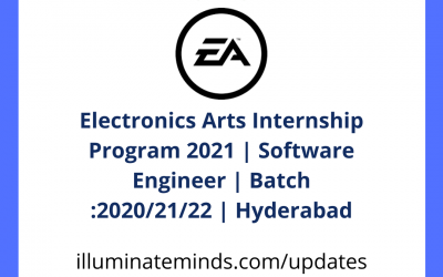 Electronics Arts Internship Program 2021 | Software Engineer | Batch :2020/21/22 | Hyderabad | Off Campus