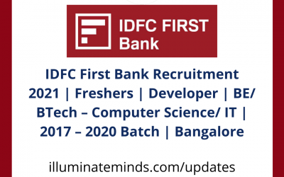 IDFC First Bank Recruitment 2021 | Freshers | Developer | BE/ BTech | Bangalore | Off Campus