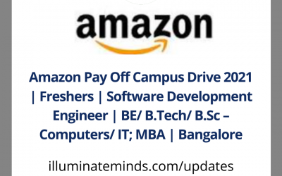 Amazon Pay Off Campus Drive 2021 | Freshers | SDE | BE/ B.Tech/ B.Sc/ MBA | Bangalore | Off Campus