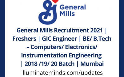 General Mills Recruitment 2021 | Freshers | GIC Engineer | BE/ B.Tech | Mumbai | Off Campus