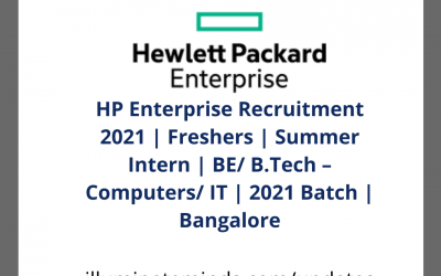 HP Enterprise Recruitment 2021 | Freshers | Intern | BE/ B.Tech | Bangalore