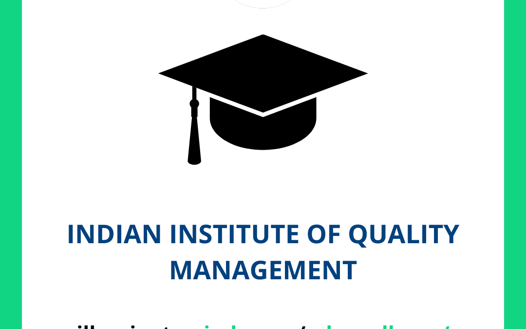 INDIAN INSTITUTE OF QUALITY MANAGEMENT
