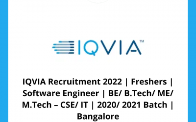 IQVIA Recruitment 2022 | Freshers | Software Engineer | BE/ B.Tech/ ME/ M.Tech – CSE/ IT | 2020/ 2021 Batch | Bangalore