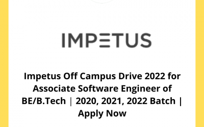Impetus Off Campus Drive 2022 for Associate Software Engineer of BE/B.Tech | 2020, 2021, 2022 Batch | Apply Now