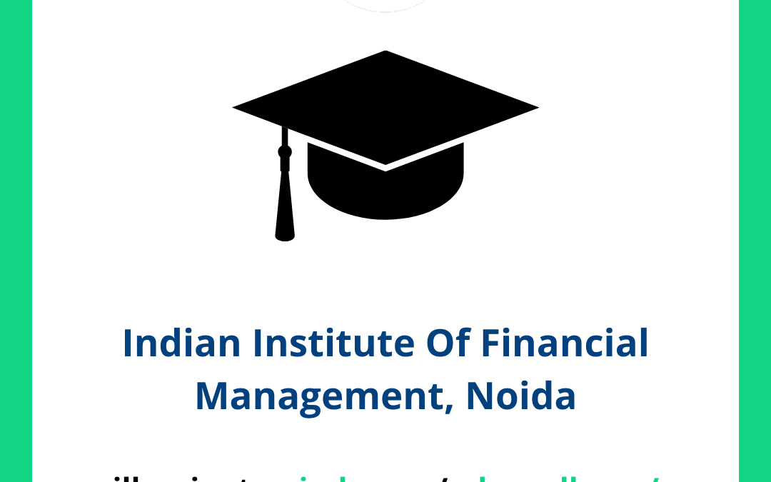 Indian Institute Of Financial Management IIFM, Noida