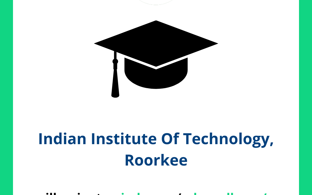 Indian Institute Of Technology IIT, Roorkee