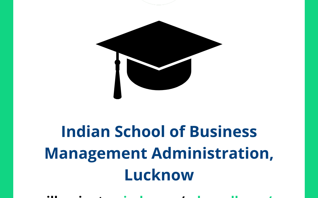 Indian School of Business Management Administration ISBM, Lucknow