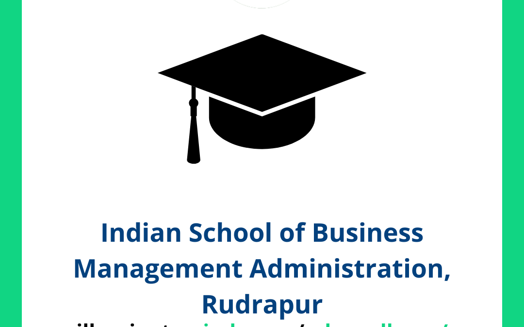 Indian School of Business Management Administration ISBM, Rudrapur