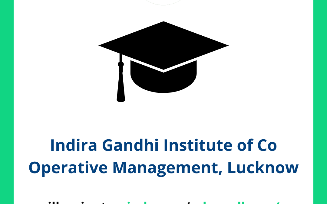 Indira Gandhi Institute of Co Operative Management IGICM, Lucknow