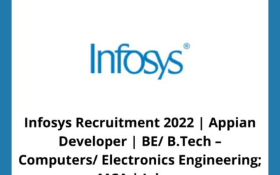 Infosys Recruitment 2022 | Appian Developer | BE/ B.Tech – Computers/ Electronics Engineering; MCA | Jaipur