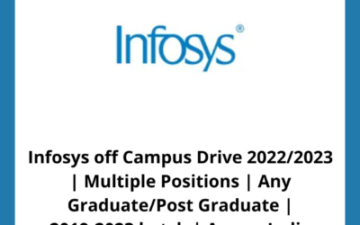 Infosys off Campus Drive 2022/2023 | Multiple Positions | Any Graduate/Post Graduate | 2019-2023 batch | Across India