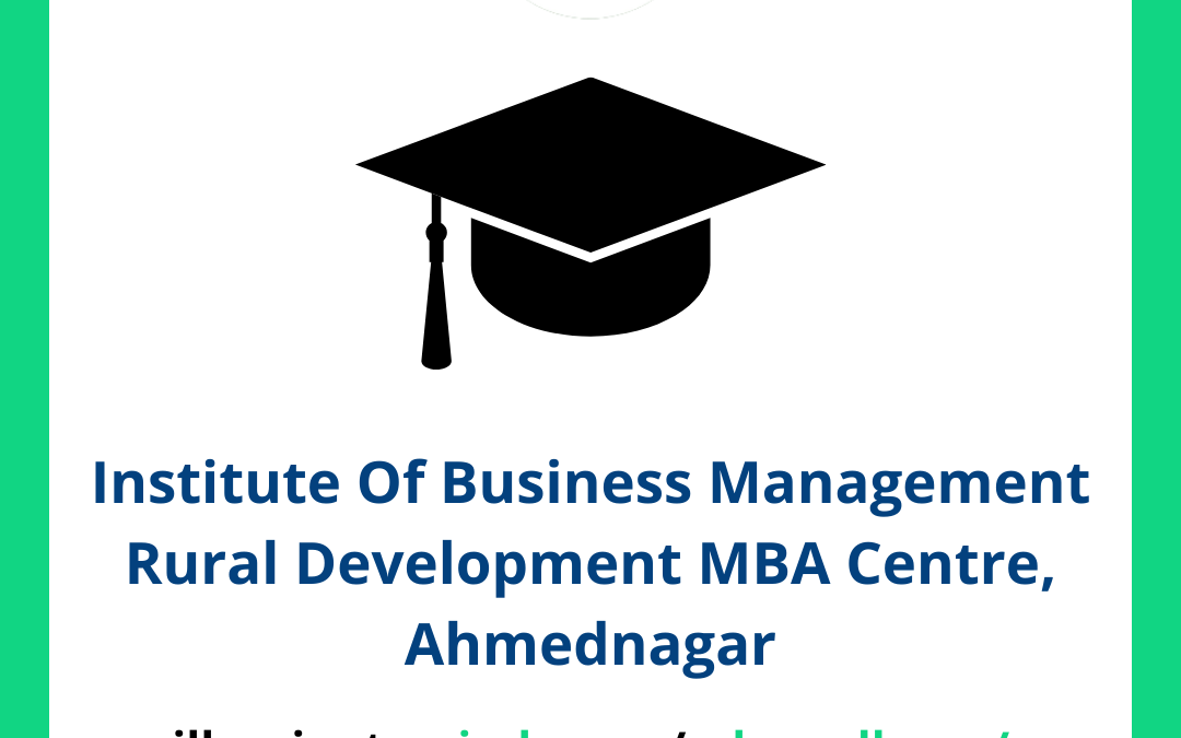 Institute Of Business Management Rural Development MBA Centre, Ahmednagar