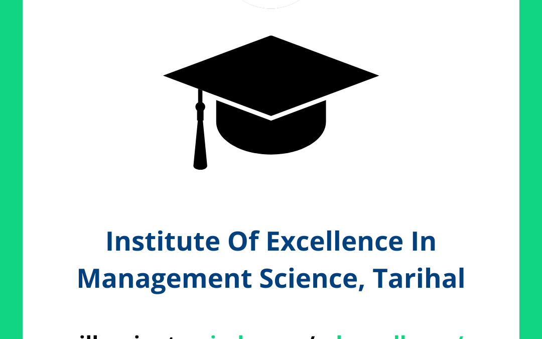 Institute Of Excellence In Management Science, Tarihal
